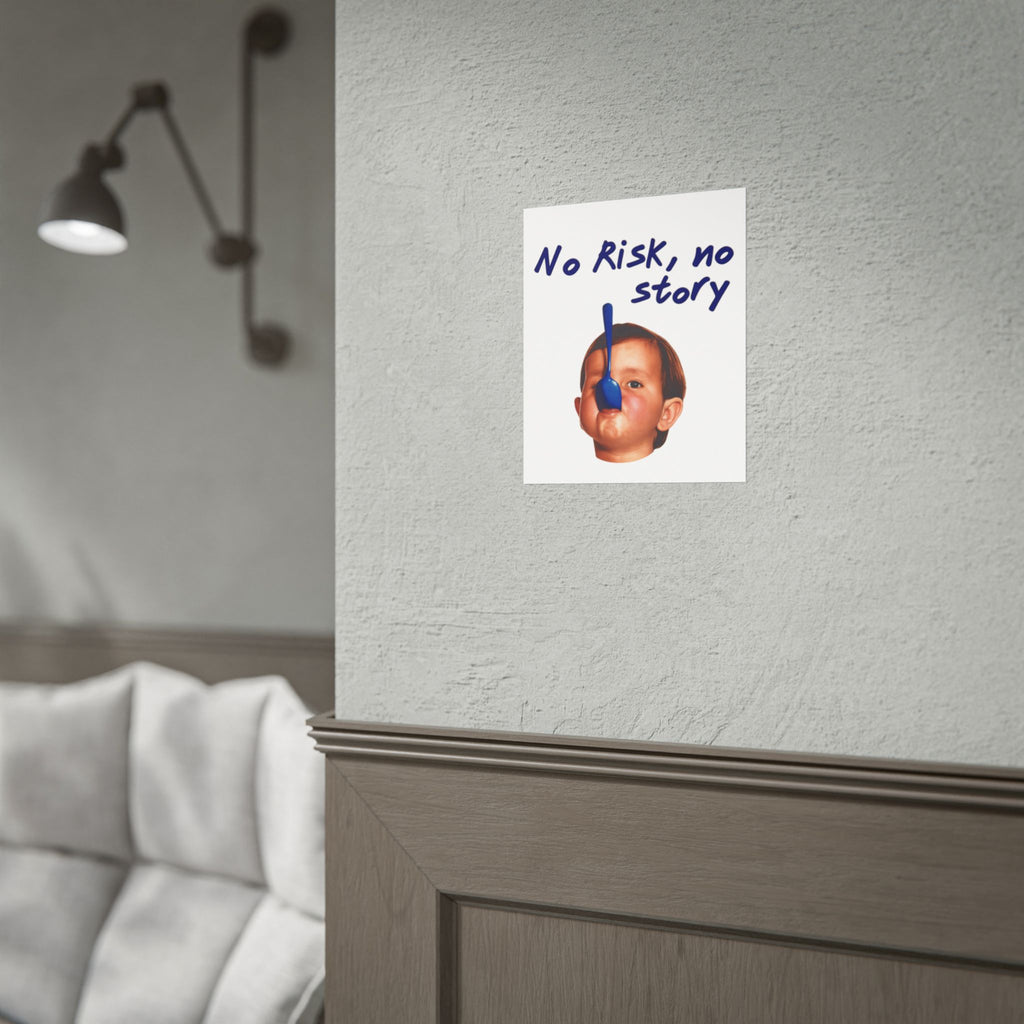 Poster No Risk, No Story – Blue Edition
