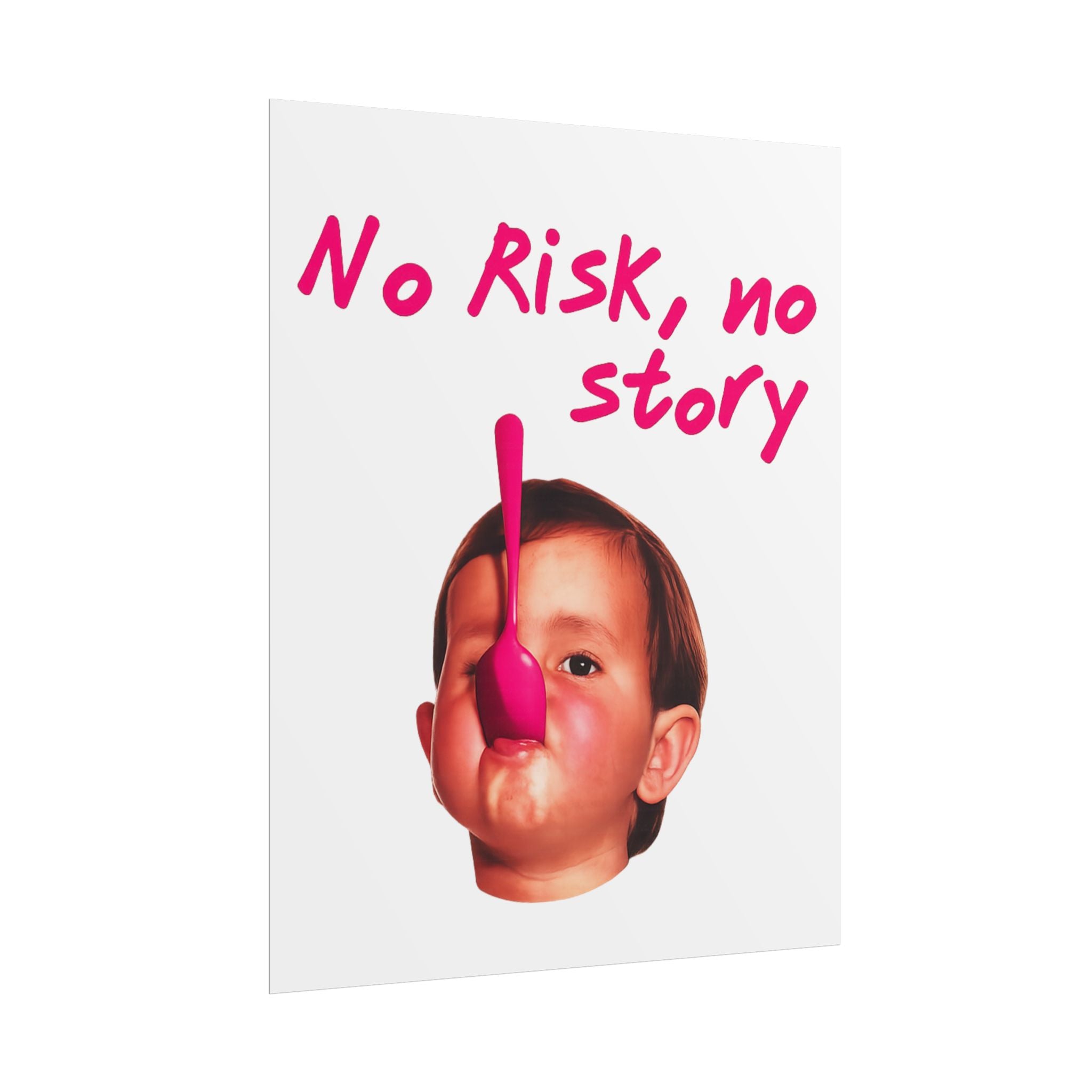 Poster No Risk, No Story – Pink Edition