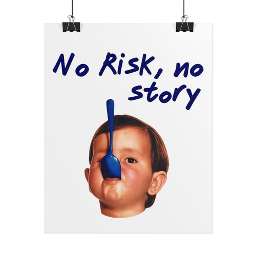 Poster No Risk, No Story – Blue Edition