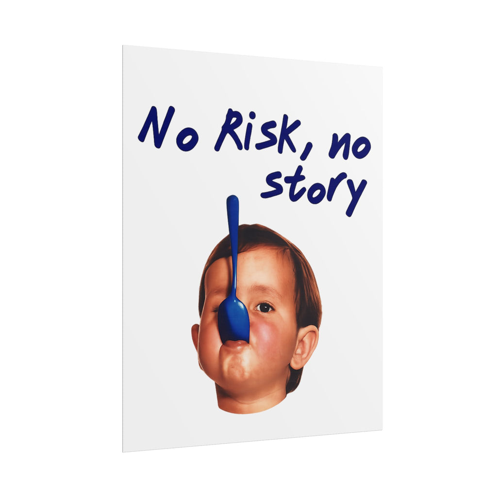 Poster No Risk, No Story – Blue Edition