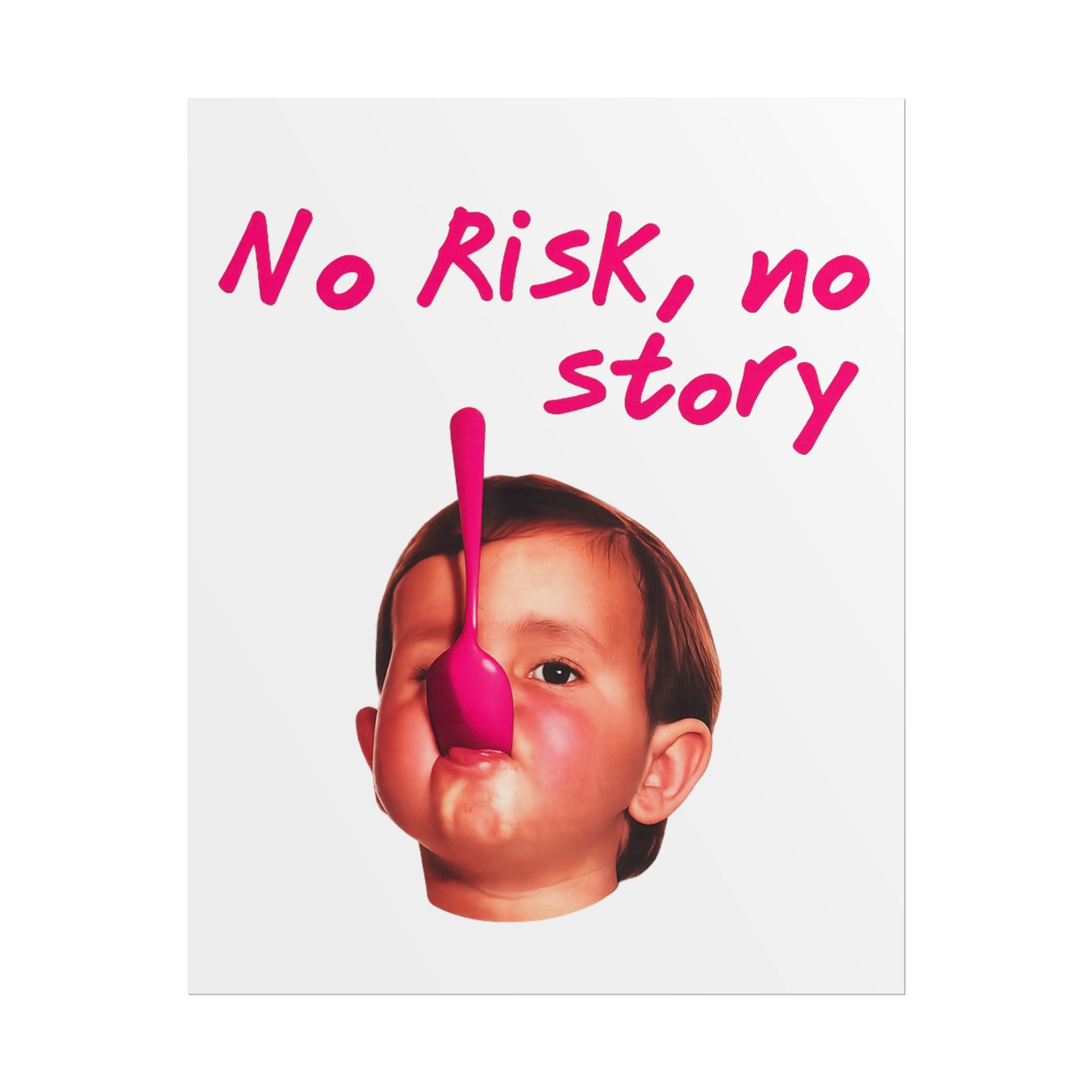 Poster No Risk, No Story – Pink Edition
